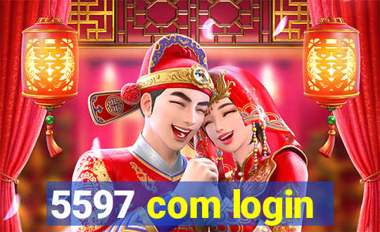 5597 com login